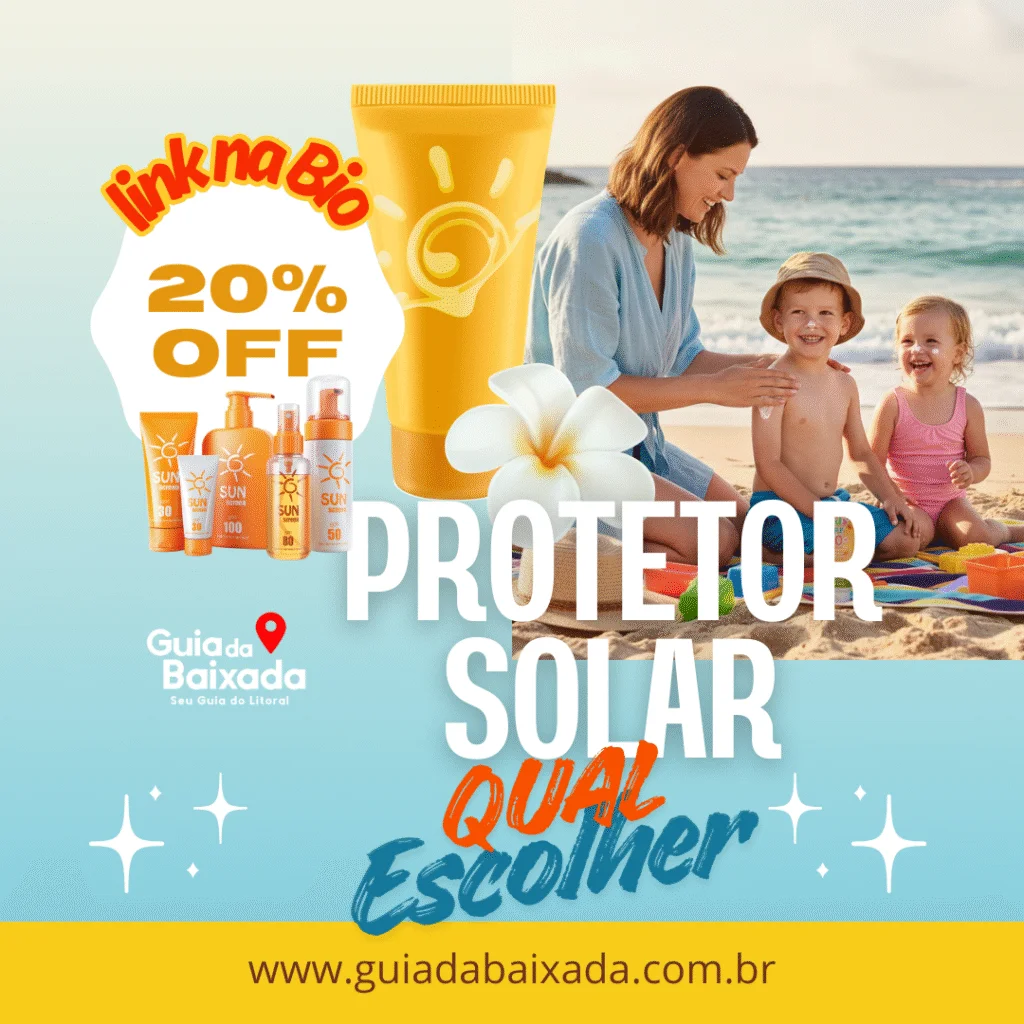 11Protetor Solar - Como não errar na hora da escolha